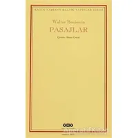 Pasajlar - Walter Benjamin - Yapı Kredi Yayınları