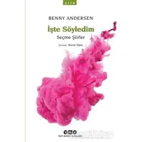 İşte Söyledim - Benny Andersen - Yapı Kredi Yayınları