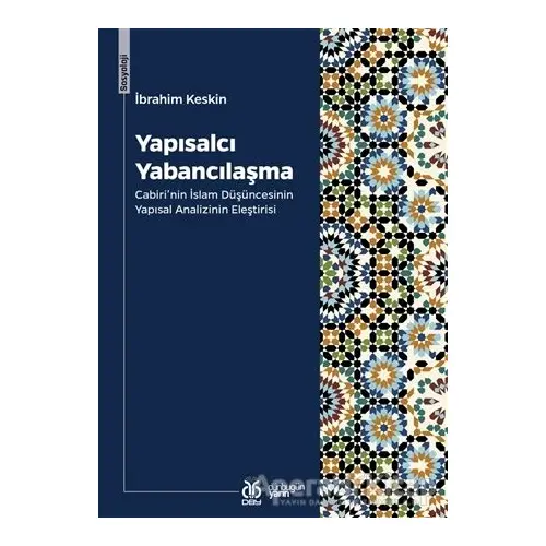 Yapısalcı Yabancılaşma - İbrahim Keskin - DBY Yayınları