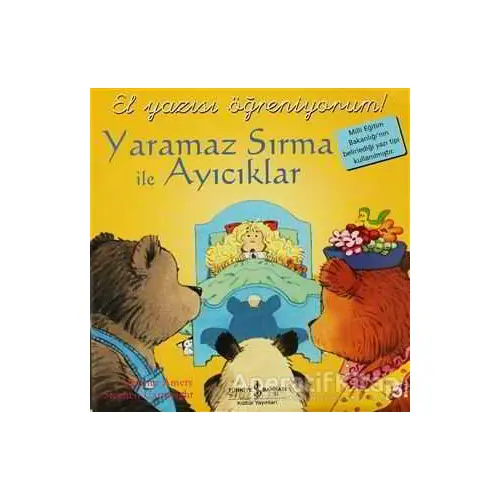 Yaramaz Sırma ile Ayıcıklar - El Yazısı Öğreniyorum!