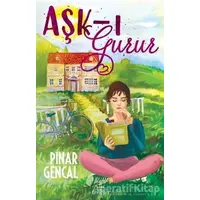 Aşk-ı Gurur - Pınar Gencal - Ephesus Yayınları