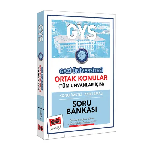 Yargı GYS Gazi Üniversitesi Ortak Konular Konu Özetli - Açıklamalı Soru Bankası