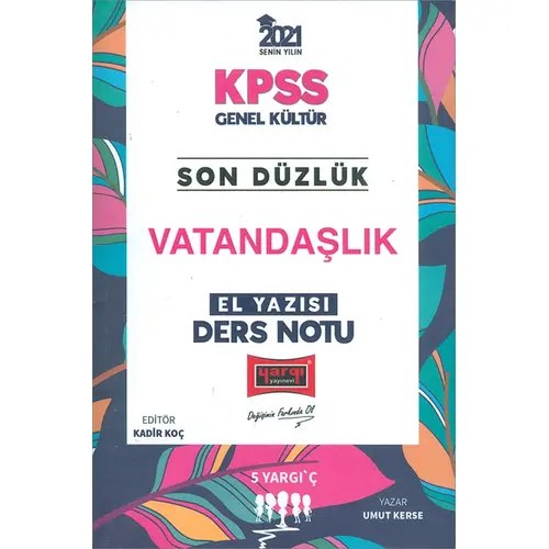 Yargı 2021 KPSS Vatandaşlık Son Düzlük El Yazısı Ders Notu