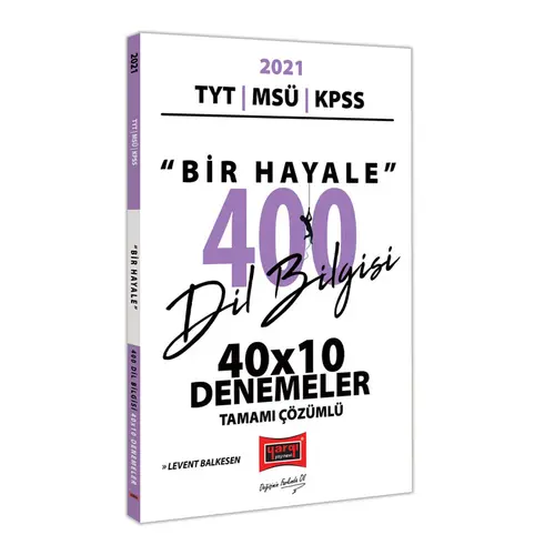 Yargı 2021 TYT MSÜ KPSS Bir Hayale 400 Dil Bilgisi 40 x10 Tamamı Çözümlü Denemeler