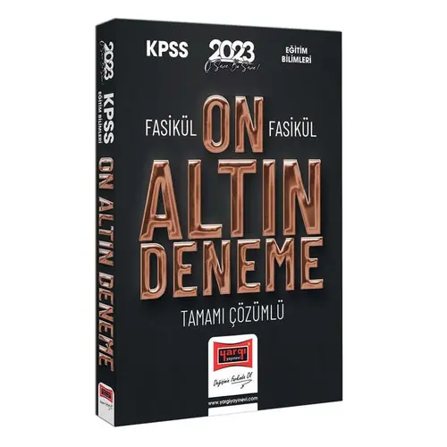 Yargı 2023 KPSS Eğitim Bilimleri Fasikül Fasikül Tamamı Çözümlü 10 Altın Deneme