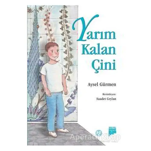 Yarım Kalan Çini - Aysel Gürmen - Pan Yayıncılık