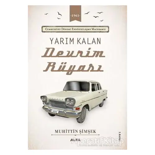 Yarım Kalan Devrim Rüyası - Muhittin Şimşek - Alfa Yayınları