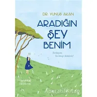 Aradığın Şey Benim - Yunus Akan - Hayykitap