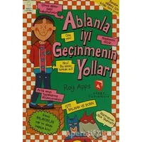 Ablanla İyi Geçinmenin Yolları / Ablanla İyi Geçinmenin Yolları - Roy Apps - Aksoy Yayıncılık