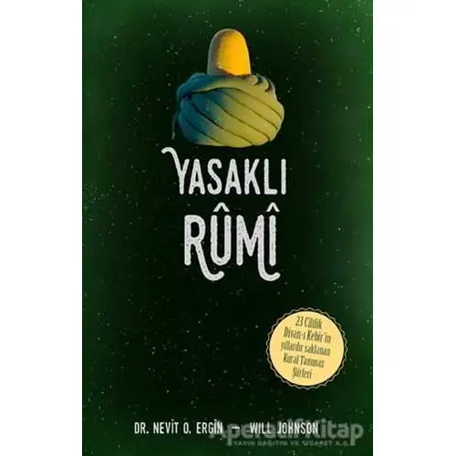 Yasaklı Rumi - Nevit O. Ergin - Ganj Kitap