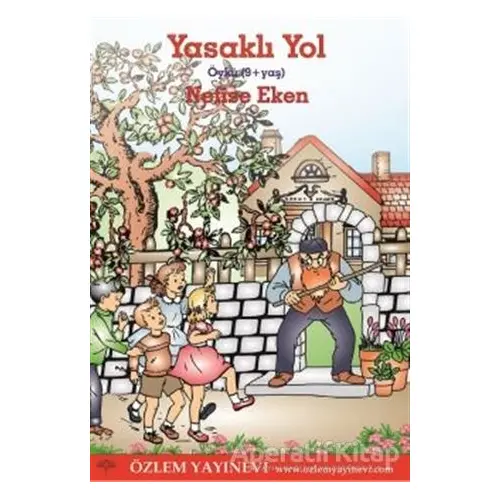 Yasaklı Yol - Nefise Eken - Özlem Yayınevi