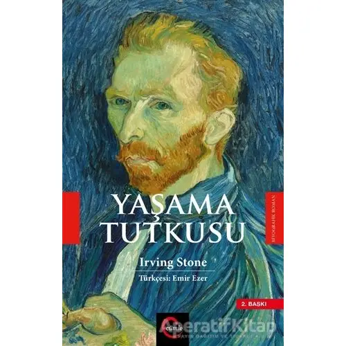 Yaşama Tutkusu - Irving Stone - Cümle Yayınları