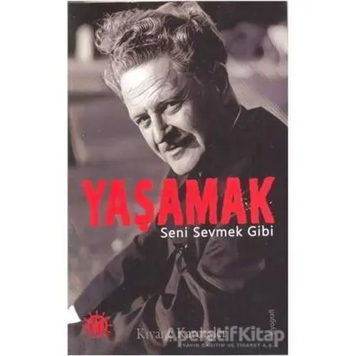 Yaşamak Seni Sevmek Gibi - Nazım Hikmet Ran - Yason Yayıncılık