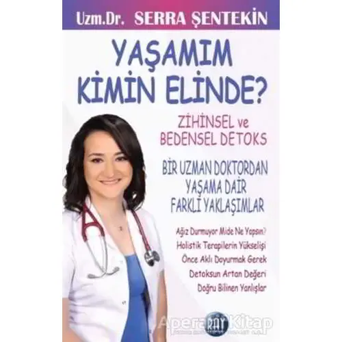 Yaşamım Kimin Elinde - Serra Şentekin - Ray Yayıncılık