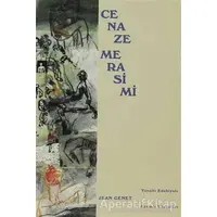 Cenaze Merasimi - Jean Genet - Ayrıntı Yayınları