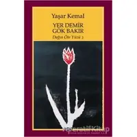 Yer Demir Gök Bakır - Yaşar Kemal - Yapı Kredi Yayınları