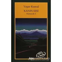 Kanın Sesi Kimsecik - 3 - Yaşar Kemal - Yapı Kredi Yayınları