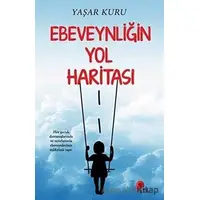 Ebeveynliğin Yol Haritası - Yaşar Kuru - Peta Kitap