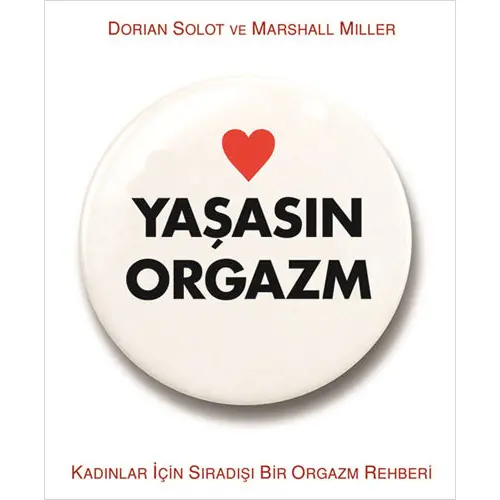 Yaşasın Orgazm - Dorian Solot Marshall Miller - Aganta Kitap