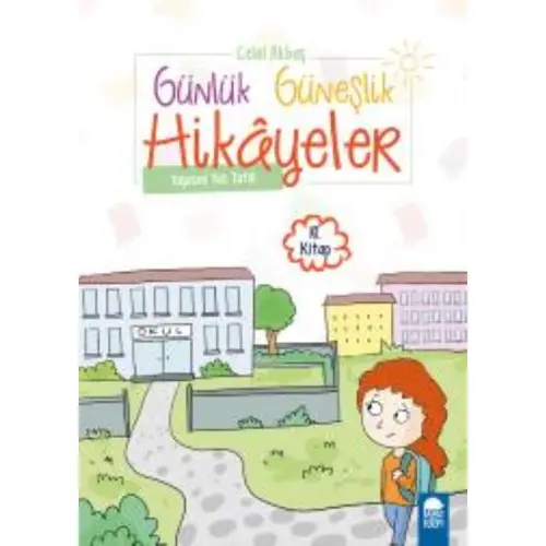 Yaşasın Yaz Tatili - Günlük Güneşlik Hikayeler (1. Sınıf) - Celal Akbaş - Mavi Kirpi Yayınları