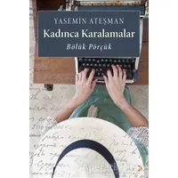 Kadınca Karalamalar - Yasemin Ateşman - Cinius Yayınları