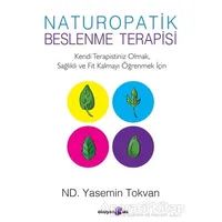 Naturopatik - Beslenme Terapisi - Yasemin Tokvan - Okuyan Us Yayınları