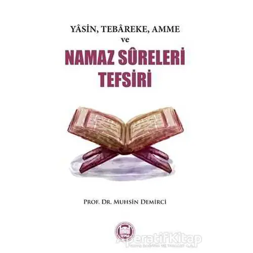 Yasin, Tebareke, Amme ve Namaz Sureleri Tefsiri