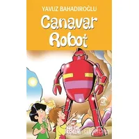 Canavar Robot - Yavuz Bahadıroğlu - Nesil Çocuk Yayınları