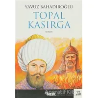 Topal Kasırga - Yavuz Bahadıroğlu - Nesil Yayınları