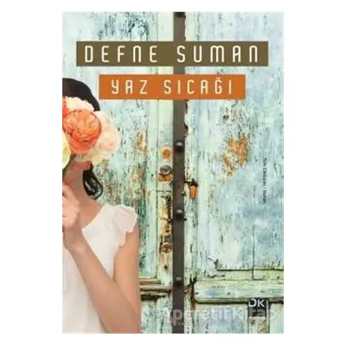 Yaz Sıcağı - Defne Suman - Doğan Kitap