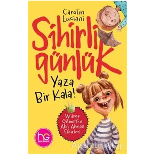 Yaza Bir Kala! - Sihirli Günlük - Carolin Luciani - Halk Kitabevi