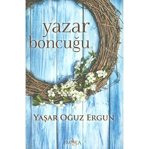 Yazar Boncuğu - Yaşar Oğuz Ergun - Mola Kitap