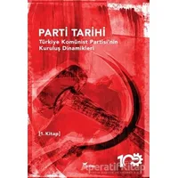 Parti Tarihi 1. Kitap - Kolektif - Yazılama Yayınevi