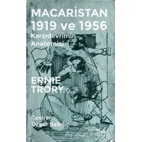 Macaristan 1919 ve 1956 - Ernie Trory - Yazılama Yayınevi