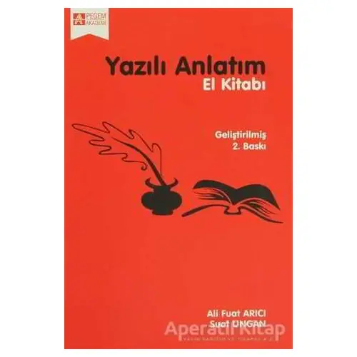 Yazılı Anlatım El Kitabı - Suat Ungan - Pegem Akademi Yayıncılık