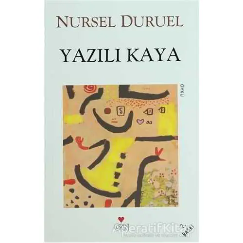 Yazılı Kaya - Nursel Duruel - Can Yayınları