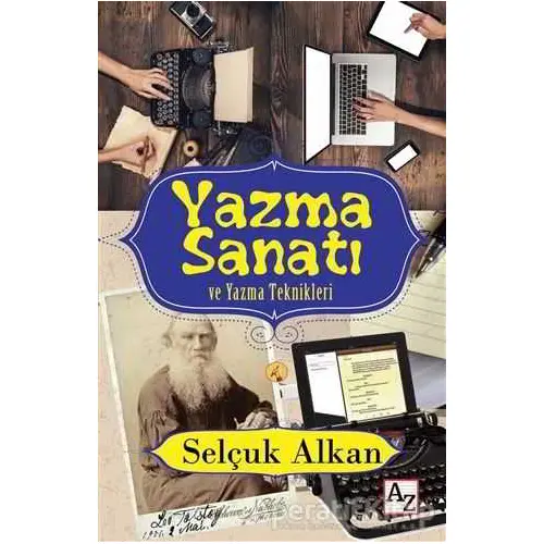 Yazma Sanatı ve Yazma Teknikleri - Selçuk Alkan - Az Kitap