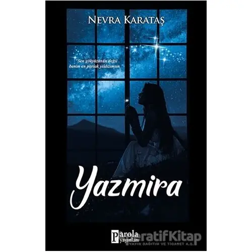 Yazmira - Nevra Karataş - Parola Yayınları