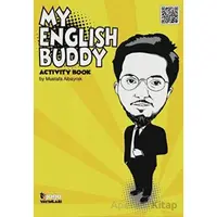 My English Buddy Alıştırma Kitabı - Mustafa Albayrak - Gaga Yayınları