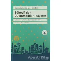 Süheyli’den Duyulmadık Hikayeler - Süheyli Ahmed İbni Hemdem - Büyüyen Ay Yayınları