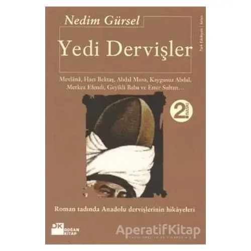 Yedi Dervişler - Nedim Gürsel - Doğan Kitap