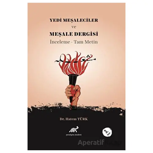 Yedi Meşaleciler ve Meşale Dergisi - Paradigma Akademi Yayınları