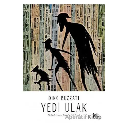 Yedi Ulak - Dino Buzzati - Delidolu