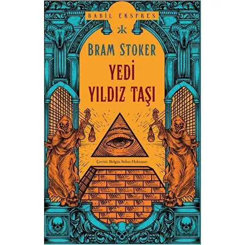 Yedi Yıldız Taşı - Bram Stoker - Kafka Kitap