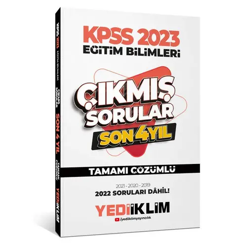 Yediiklim 2023 KPSS Eğitim Bilimleri Son 4 Yıl Tamamı Çözümlü Çıkmış Sorular