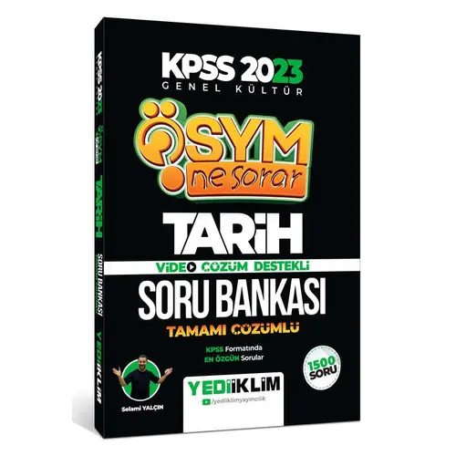 Yediiklim 2023 KPSS Genel Kültür Ösym Ne Sorar Tarih Tamamı Çözümlü Soru Bankası