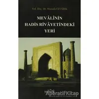 Mevali’nin Hadis Rivayetindeki Yeri - Mustafa Öztürk - Yedirenk Kitapları