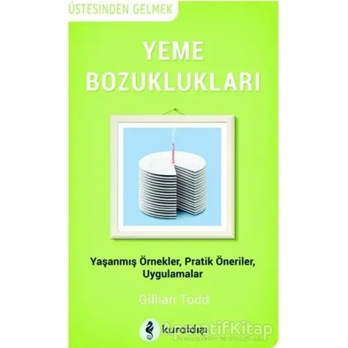 Yeme Bozuklukları - Gillian Todd - Kuraldışı Yayınevi