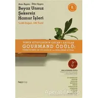 Beyaz Unsuz Şekersiz Hamur İşleri - Arzu Aygen - Hayykitap