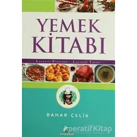 Yemek Kitabı - Bahar Çelik - Ekinoks Yayın Grubu